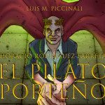 EL PILATO PORTEÑO (Horacio Rodríguez LARRETA)