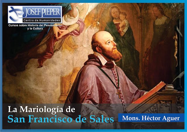 La Mariología de San Francisco de Sales – Mons. Héctor Aguer