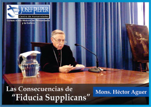 Las Consecuencias de «Fiducia Supplicans» – Mons. Héctor Aguer